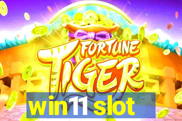 win11 slot