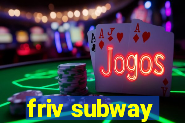 friv subway