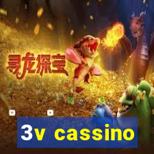 3v cassino