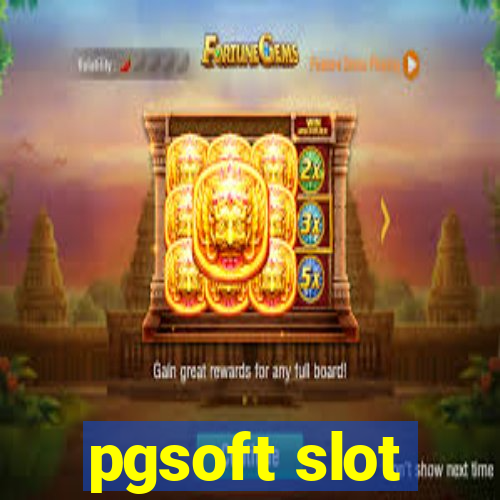 pgsoft slot