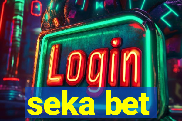 seka bet