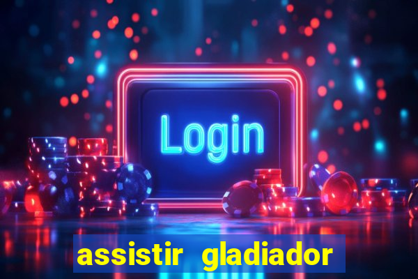 assistir gladiador 2 online grátis