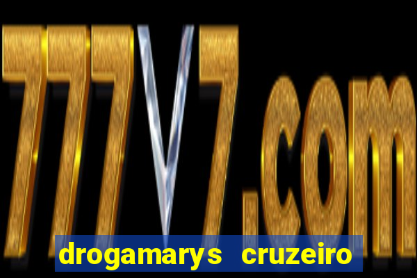 drogamarys cruzeiro do sul