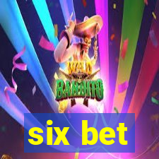 six bet