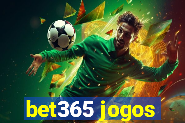 bet365 jogos