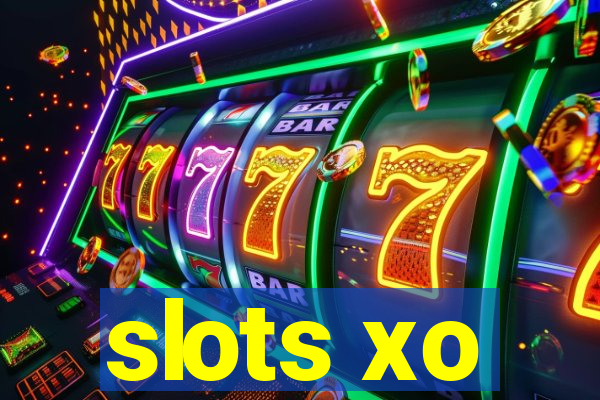 slots xo