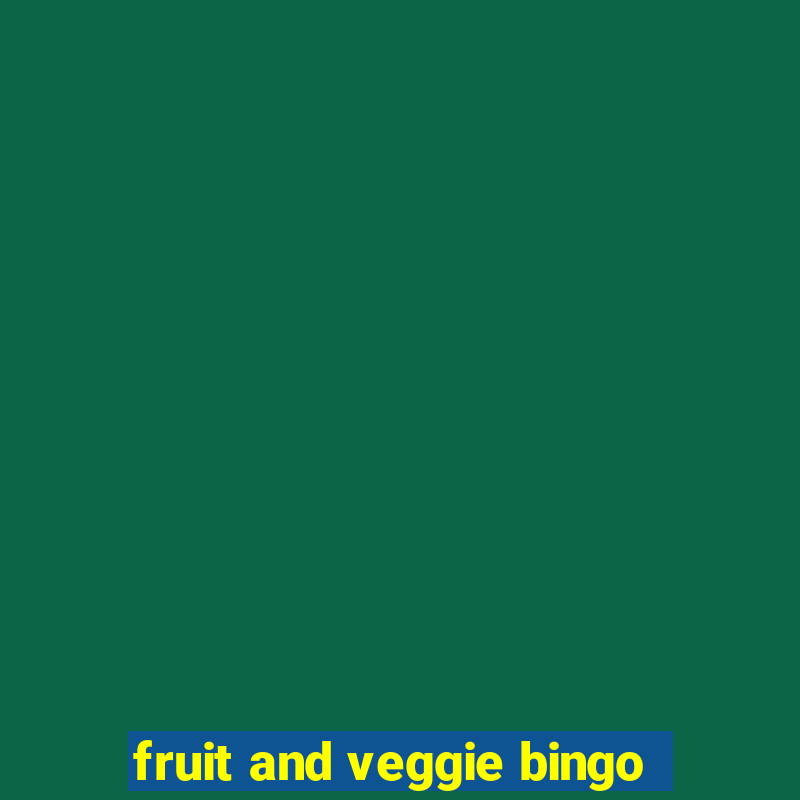 fruit and veggie bingo