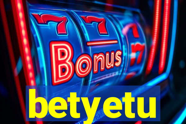 betyetu