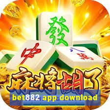 bet882 app download