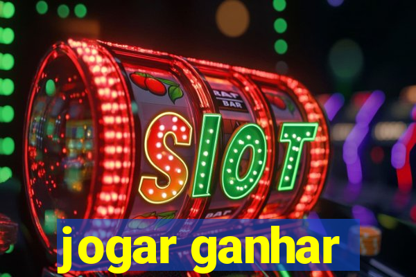 jogar ganhar