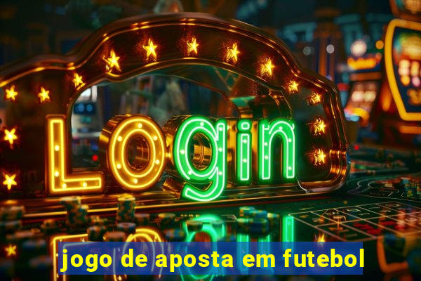 jogo de aposta em futebol