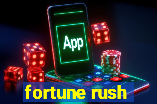 fortune rush