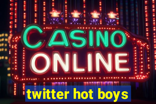 twitter hot boys