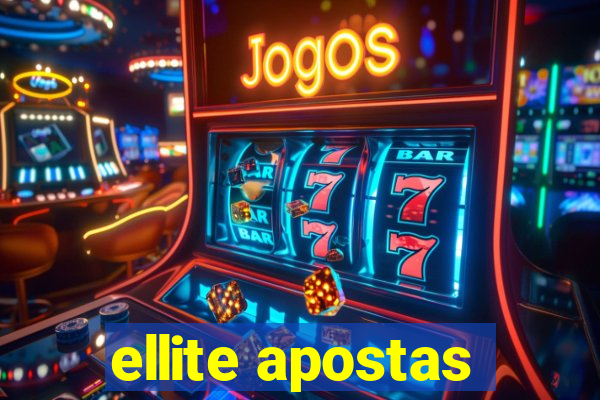 ellite apostas