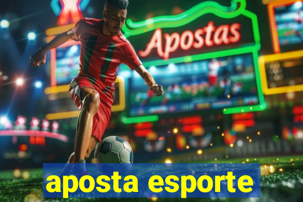 aposta esporte