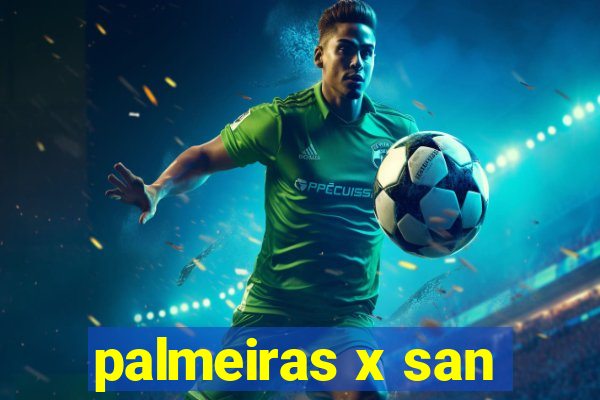 palmeiras x san