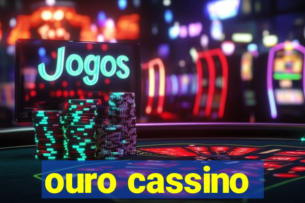 ouro cassino