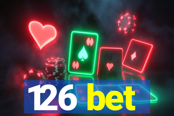 126 bet