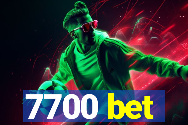 7700 bet