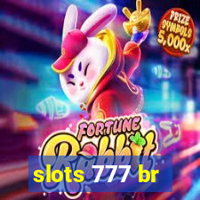 slots 777 br