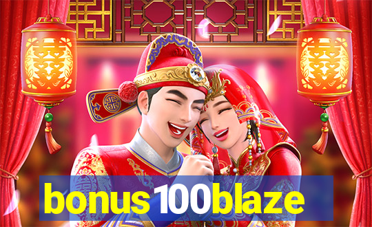 bonus100blaze