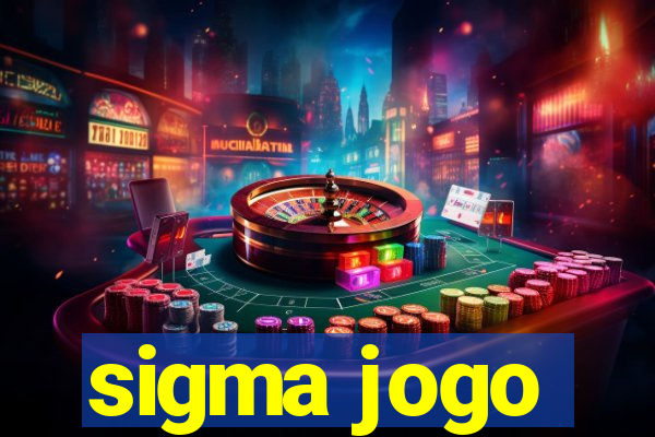 sigma jogo