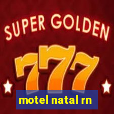 motel natal rn