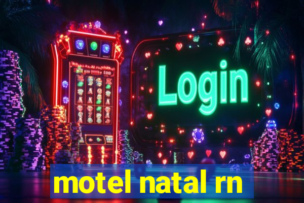 motel natal rn