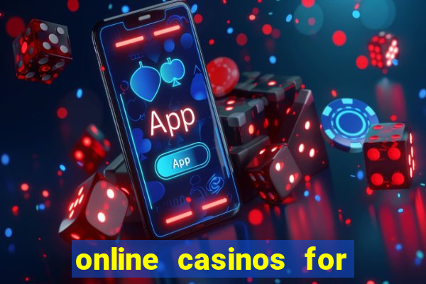 online casinos for real money