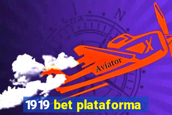 1919 bet plataforma