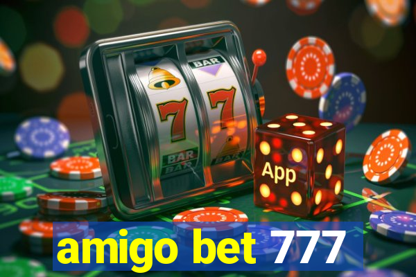 amigo bet 777