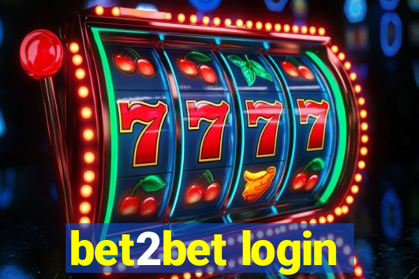 bet2bet login