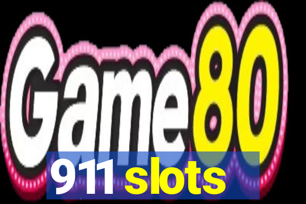 911 slots