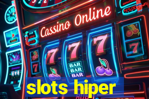 slots hiper