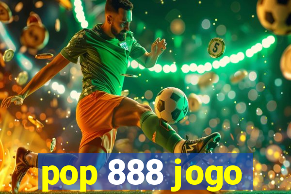 pop 888 jogo