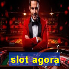 slot agora