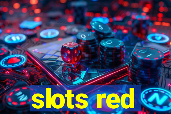 slots red