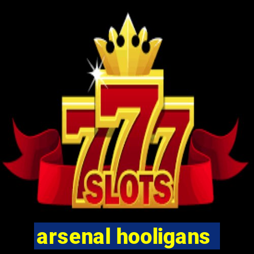 arsenal hooligans