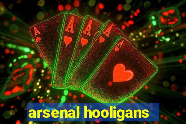 arsenal hooligans