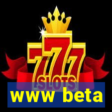 www beta