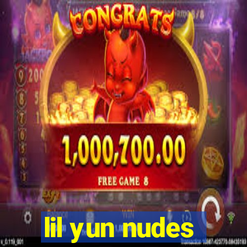 lil yun nudes