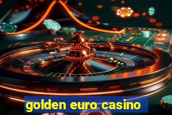 golden euro casino