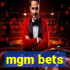 mgm bets