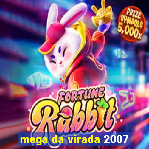 mega da virada 2007