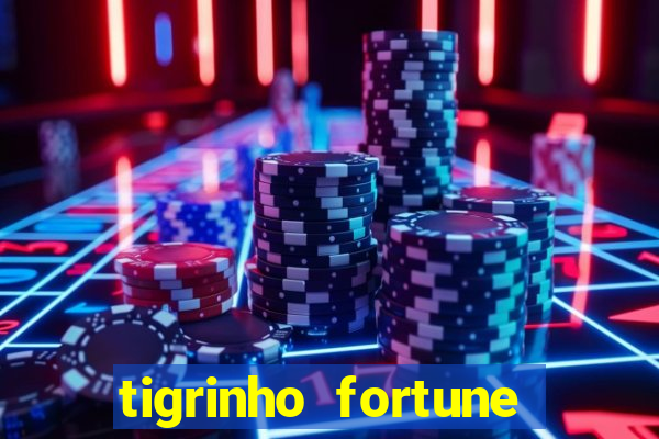 tigrinho fortune dinheiro infinito