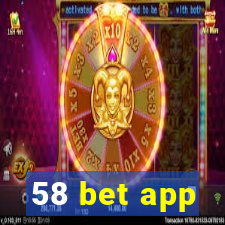 58 bet app