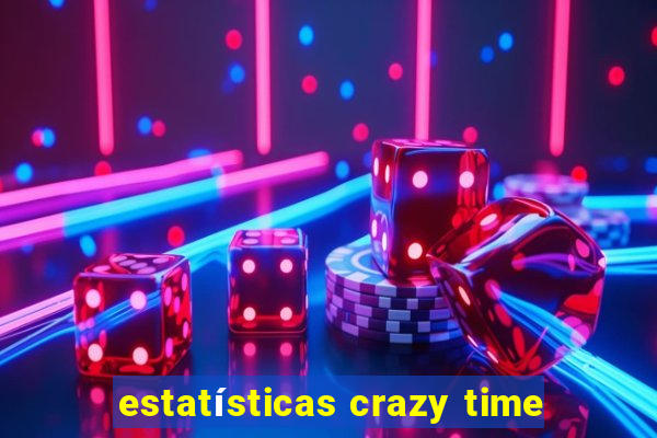 estatísticas crazy time