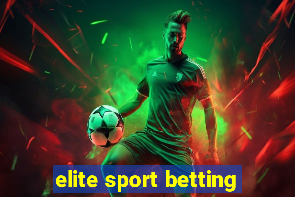 elite sport betting