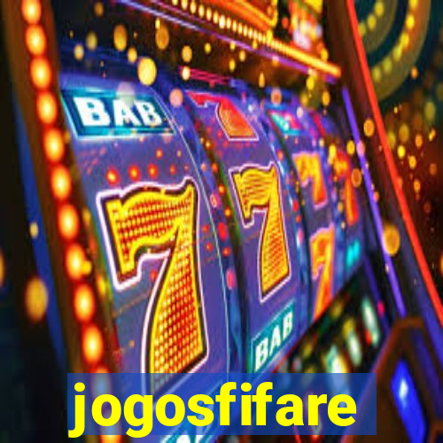 jogosfifare