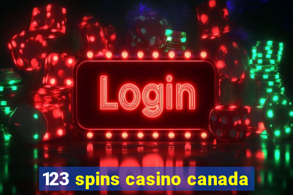 123 spins casino canada